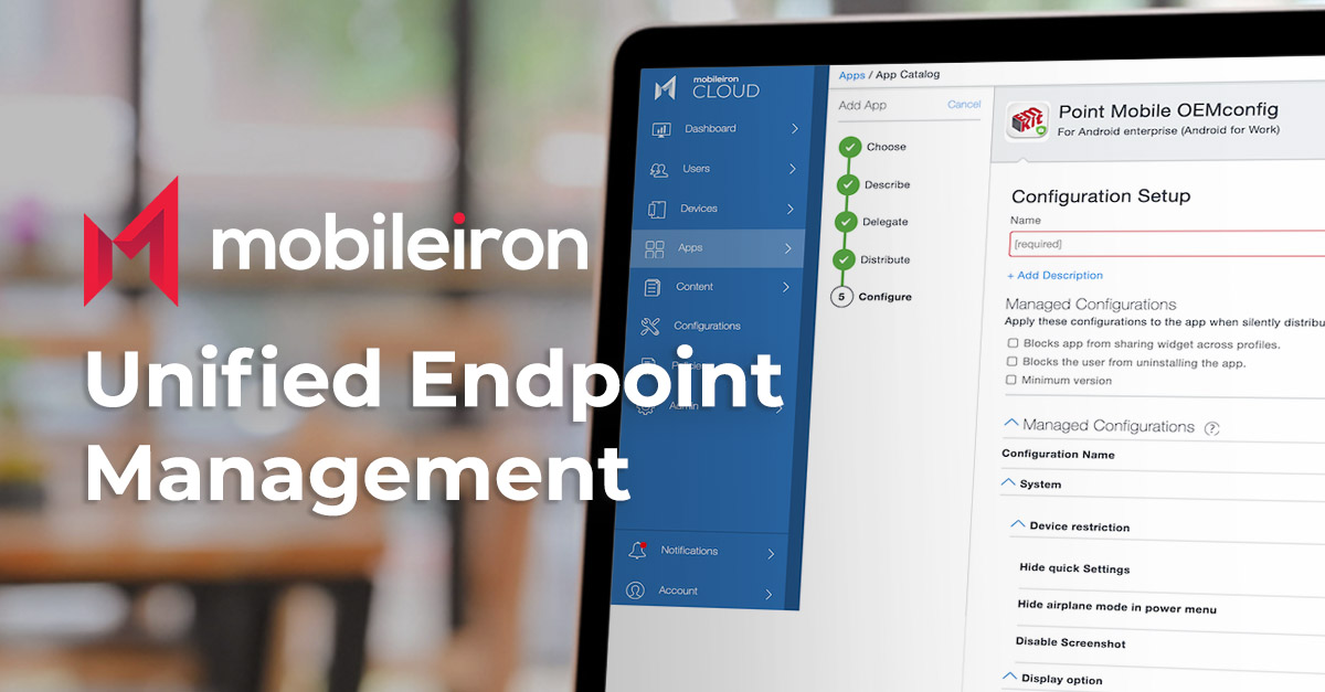 Secure your devices with MobileIron’s unified endpoint management platform